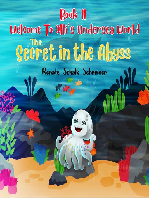 Title details for The Secret in the Abyss by Renate Schalk Schreiner - Wait list